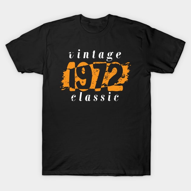 vintage 1972 birthday T-Shirt by irelandefelder